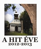 A hit éve a gyulafehérvári főegyházmegyében A hit éve a gyulafehérvári főegyházmegyében