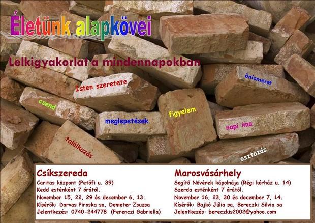Életünk alapkövei - Lelkigyakorlat a mindennapokban Csíkszeredában és Marosvásárhelyen