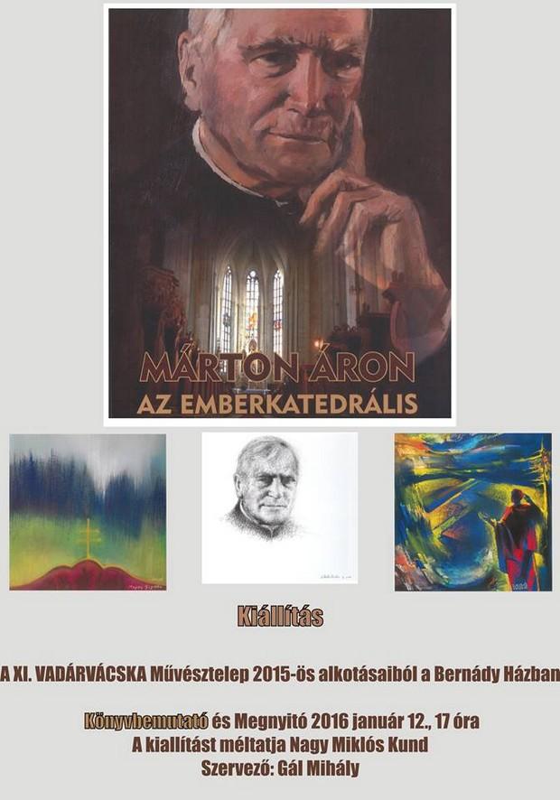 Emberkatedrális: kiállítás és könyvbemutató Márton Áronról