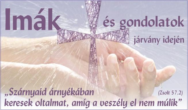 Imák és gondolatok járvány idején 